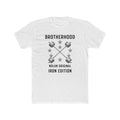 Brotherhood Barbells  Iron Edition Tee